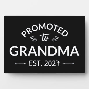 Promoted To Grandma Est 2027 New Nana II Plaque