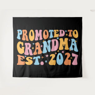 Promoted To Grandma Est 2027 New Nana Tapestry