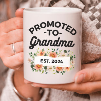 Promoted to Grandma Funny New Grandmother Floral Coffee Mug