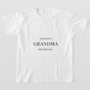 Promoted to Grandma Gift T-Shirt