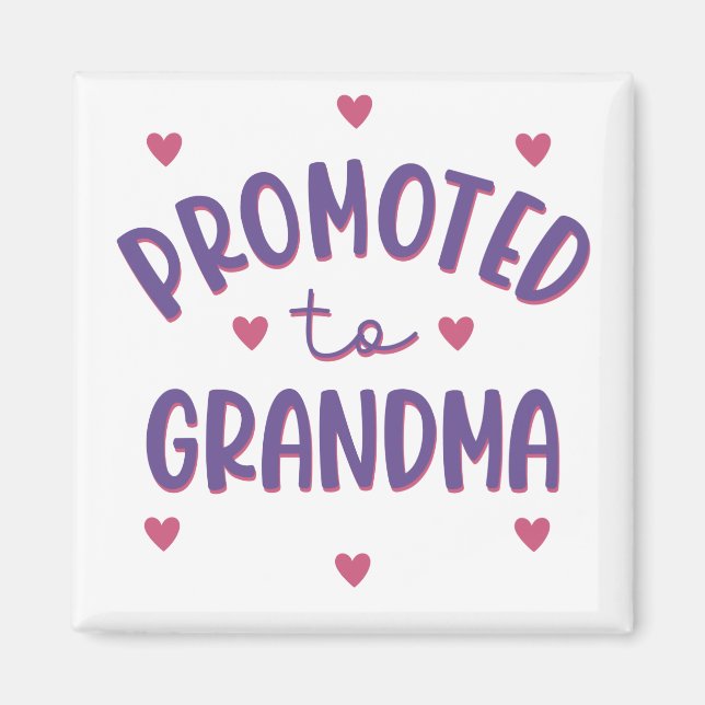 Promoted To Grandma Magnet (Front)
