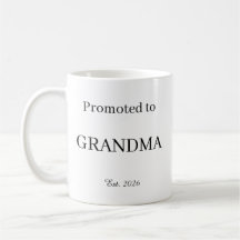 Promoted To Grandma Mug – New Dad Gift Coffee Cup