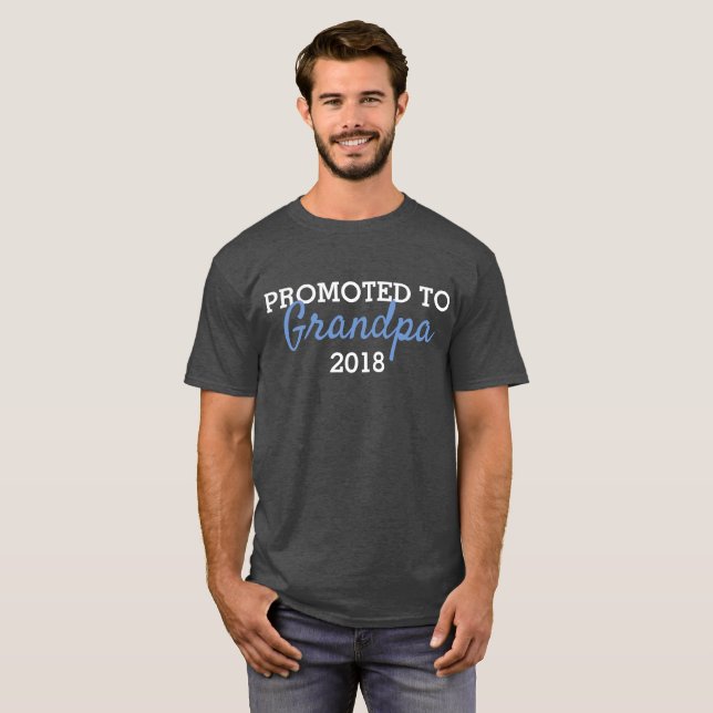 Promoted to Grandpa 2018 shirt (Front Full)