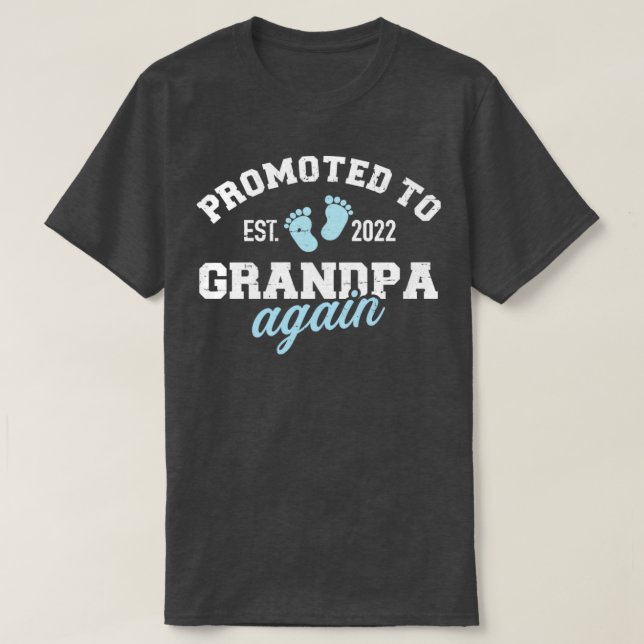 Promoted to grandpa 2022 again T-Shirt (Design Front)