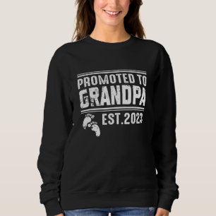 Promoted to Grandpa 2023  for First Time Grandpa Sweatshirt