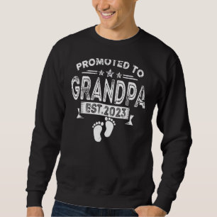 Promoted To Grandpa 2023 For New Dad First Time 1 Sweatshirt