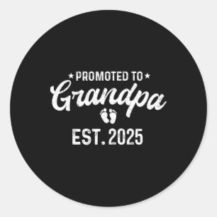 Promoted To Grandpa 2025 Funny Pregnancy Grandfath Classic Round Sticker