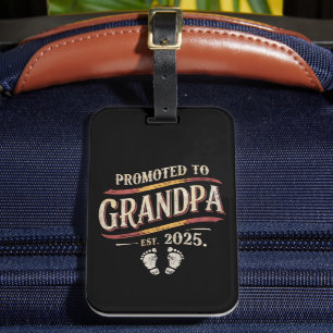 Promoted To Grandpa 2025 Grandpa est 2025 Luggage Tag