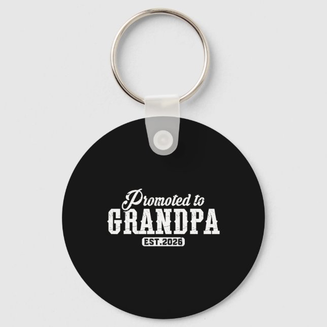 Promoted To Grandpa 2026 Grandpa Est 2026 Soon To  Key Ring (Front)