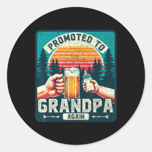 Promoted To Grandpa Again Dad Funny Dad Fathers Da Classic Round Sticker