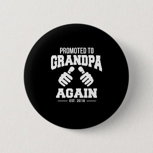 Promoted to Grandpa Again Funny 6 Cm Round Badge