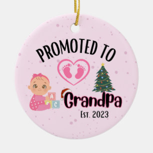 Promoted to Grandpa - Baby Girl Xmas Ceramic Tree Decoration