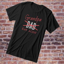 Promoted To Grandpa East. 2025 Grandpa Reveal