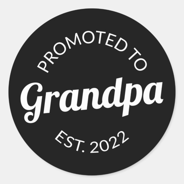 Promoted To Grandpa Est. 2022 I Classic Round Sticker (Front)
