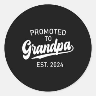 Promoted To Grandpa Est 2024 For New Grandpa Fathe Classic Round Sticker