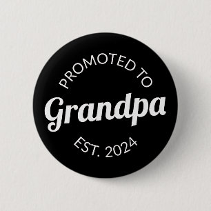 Promoted To Grandpa Est. 2024 I 6 Cm Round Badge