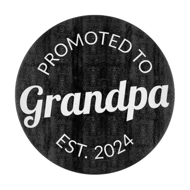 Promoted To Grandpa Est. 2024 I Cutting Board (Front)