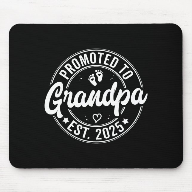 Promoted To Grandpa Est 2025 Grandparents New Gran Mouse Pad (Front)