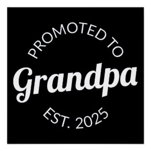 Promoted To Grandpa Est. 2025 I Poster