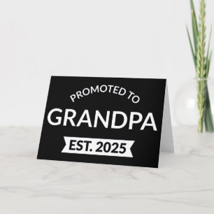 Promoted To Grandpa Est. 2025 II Card