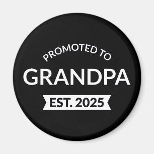 Promoted To Grandpa Est. 2025 II Magnet