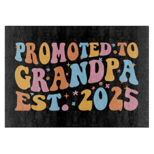 Promoted To Grandpa Est. 2025 III Cutting Board