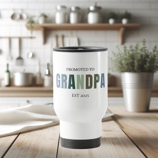 Promoted to Grandpa EST 2025 | New Grandpa  Travel Mug (Creator Uploaded)
