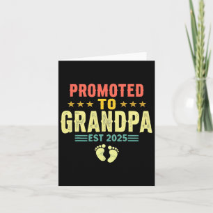 Promoted To Grandpa Est 2025 Soon To Be Grandpa Fa Card