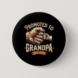 Promoted to Grandpa Est 2026 Fist Bump Ba 6 Cm Round Badge