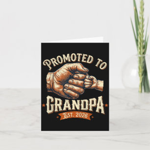 Promoted to grandpa est 2026 fist bump baby card