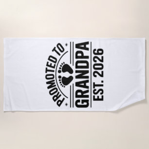 Promoted to Grandpa, Est. 2026, Funny New Grandpa Beach Towel