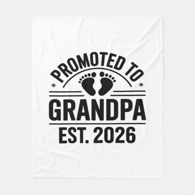 Promoted to Grandpa, Est. 2026, Funny New Grandpa  Fleece Blanket (Front)