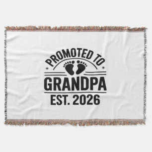 Promoted to Grandpa, Est. 2026, Funny New Grandpa  Throw Blanket