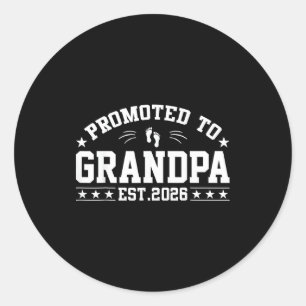 Promoted To Grandpa Est. 2026 Grandparents Grandpa Classic Round Sticker