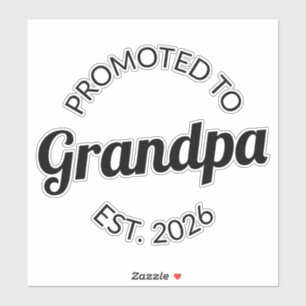 Promoted To Grandpa Est. 2026 I