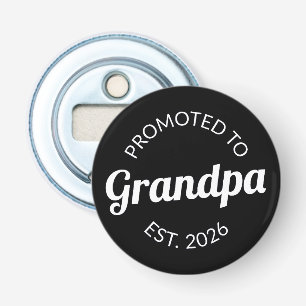 Promoted To Grandpa Est. 2026 I Bottle Opener