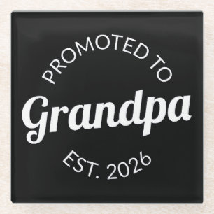 Promoted To Grandpa Est. 2026 I Glass Coaster
