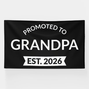 Promoted To Grandpa Est. 2026 II Banner