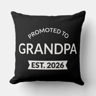 Promoted To Grandpa Est. 2026 II Cushion