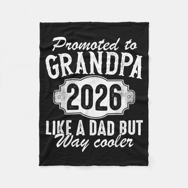Promoted To Grandpa Est 2026 Soon To Be New Granda Fleece Blanket (Front)