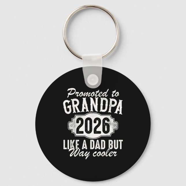 Promoted To Grandpa Est 2026 Soon To Be New Granda Key Ring (Front)