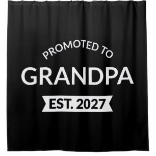 Promoted To Grandpa Est 2027 New Papa II Shower Curtain