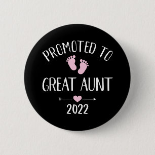Promoted to great aunt 2022 6 cm round badge