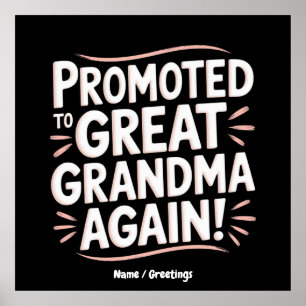 Promoted to Great Grandma Again Fun Pregnancy Gift Poster
