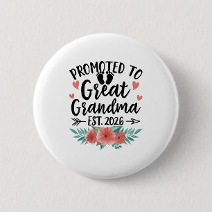 Promoted To Great Grandma Est 2026 First Time New 6 Cm Round Badge