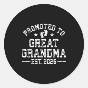 Promoted To Great Grandma Est 2026 First Time New Classic Round Sticker