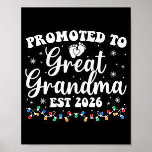 Promoted To Great Grandma Est 2026 First Time New  Poster