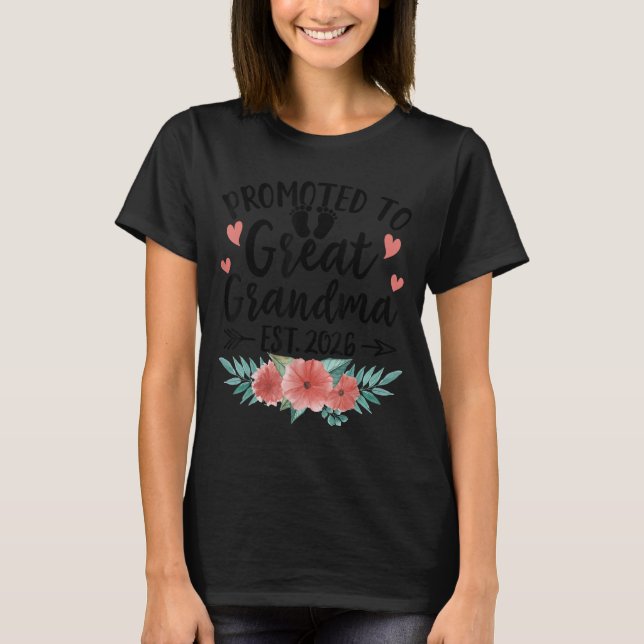 Promoted To Great Grandma Est 2026 First Time New  T-Shirt (Front)
