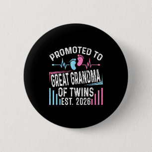 Promoted To Great Grandma Of Twins Est 2026 Baby S 6 Cm Round Badge
