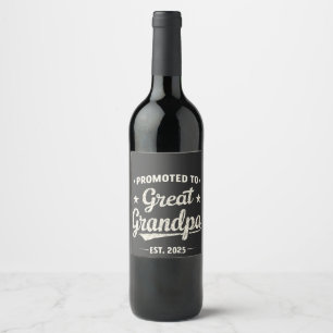 Promoted to Great Grandpa 2025 Family Gift  Wine Label